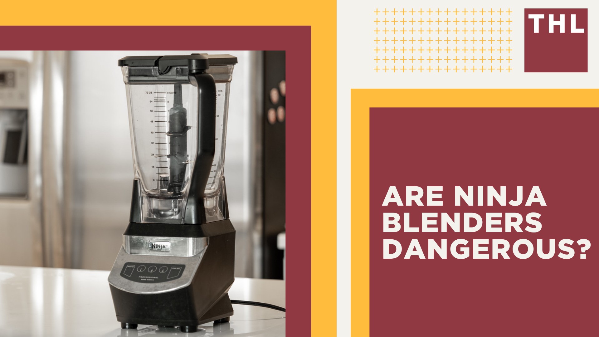 Are Ninja Blenders Dangerous; 