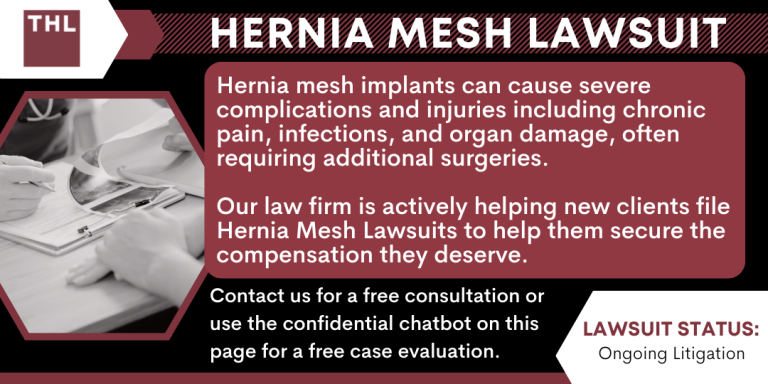 Hernia Mesh Lawsuit; Hernia Mesh Lawsuit Update; Hernia Mesh Lawsuits; Hernia Mesh Lawyers; Hernia Mesh Injuries; Hernia Mesh Complications