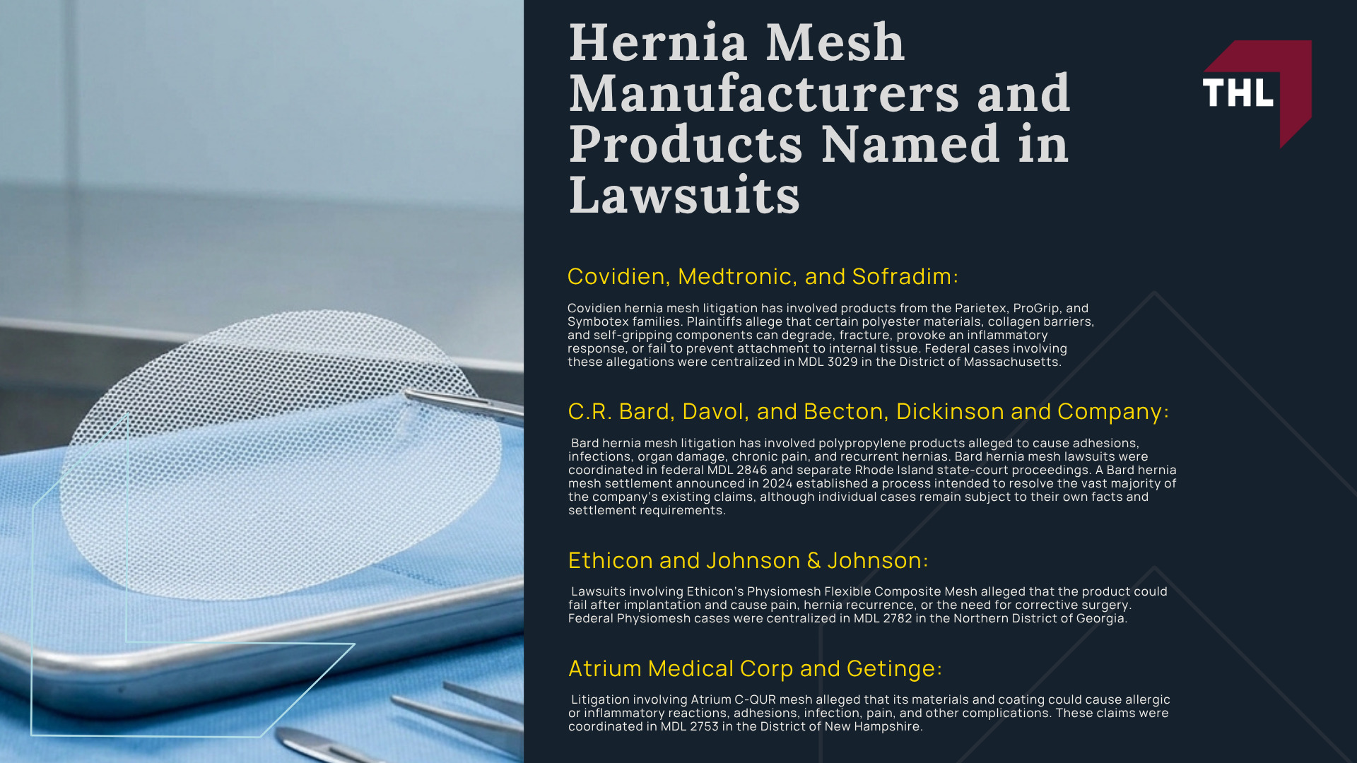 Who Qualifies for a Hernia Mesh Lawsuit; Current Covidien Hernia Mesh Lawsuit Criteria; Hernia Mesh Complications and Signs of Mesh Failure; Hernia Mesh Manufacturers and Products Named in Lawsuits