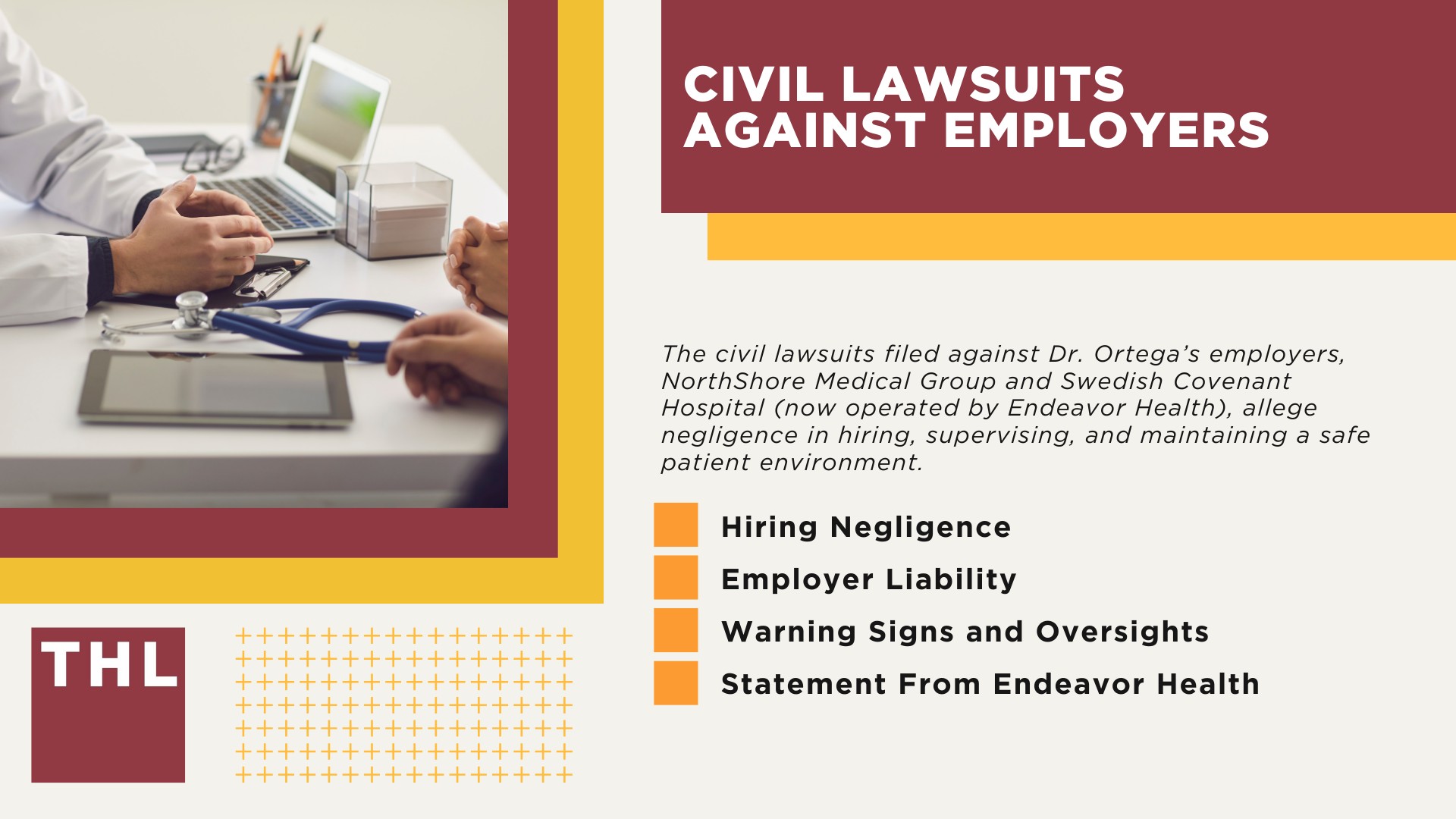 The Dr. Fabio Ortega Sexual Abuse Lawsuit; Civil Lawsuits Against Employers