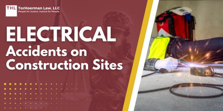 Electrical Accidents on Construction Sites Types of Electrical Hazards & Resulting Injuries; How To Prevent Electrical Accidents and Injuries; What You Should Do If You've Sustained Electrical Injuries; TorHoerman Law_ Experienced Construction Accident Attorneys