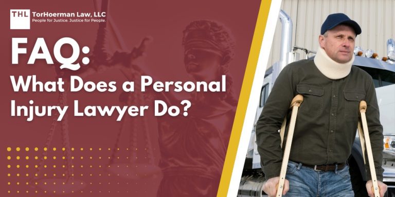 FAQ What Does a Personal Injury Lawyer Do; What Is a Personal Injury Lawyer; What Does a Personal Injury Lawyer Do; Examples of Cases a Personal Injury Law Firm Handles; How To Find the Right Personal Injury Lawyer; Compensation for Your Personal Injuries_ We're a Call Away