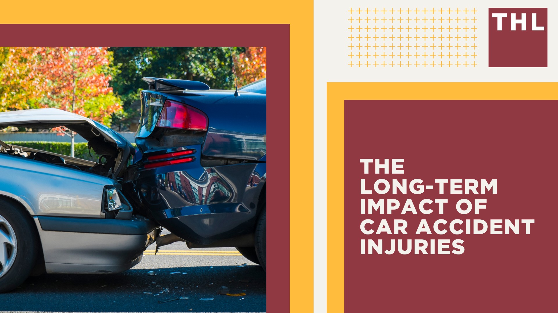 The Long-Term Impact of Car Accident Injuries