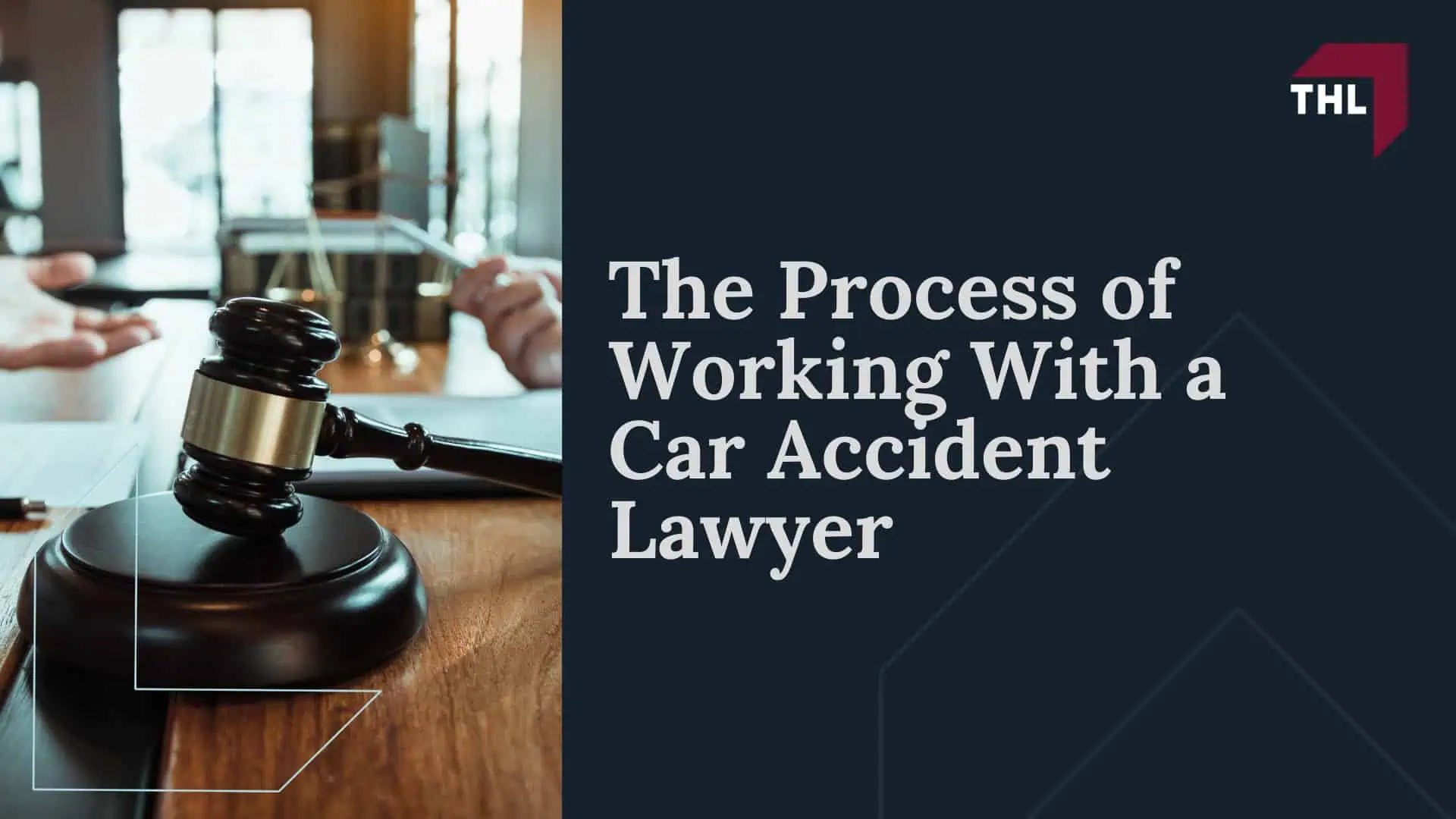 The Process of Working With a Car Accident Lawyer