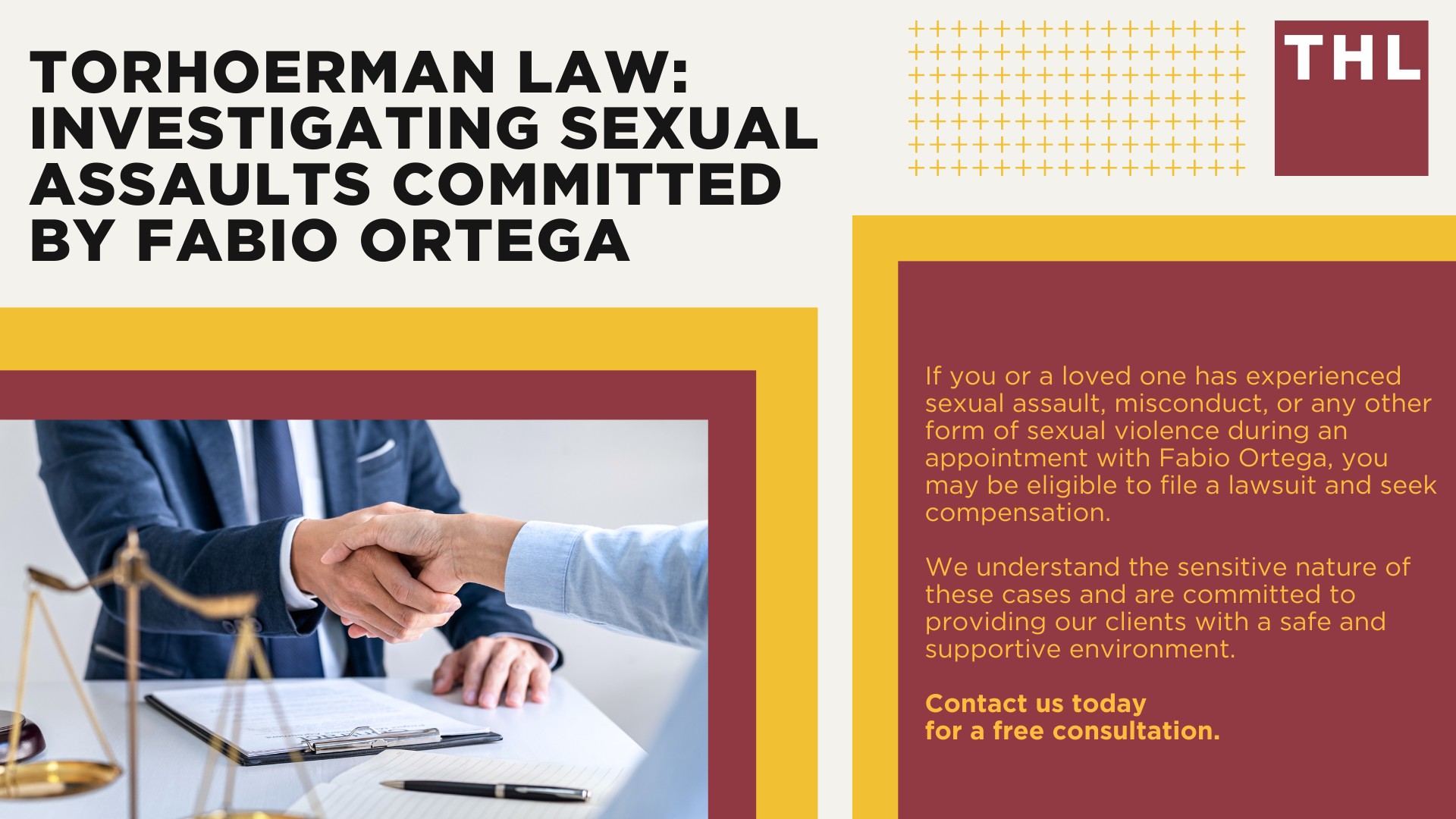 The Dr. Fabio Ortega Sexual Abuse Lawsuit; Civil Lawsuits Against Employers; Ongoing Criminal Investigation; The Role of a Sexual Abuse Lawyer; Victim-Sensitive Approach; Help and Support for Victims; TorHoerman Law_ Investigating Sexual Assaults Committed by Fabio Ortega