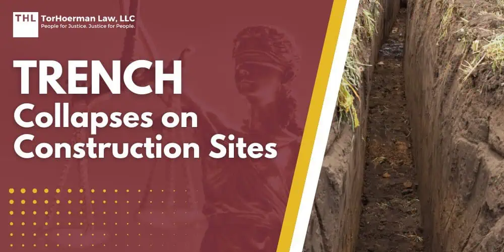Trench Collapses on Construction Sites Causes and Consequences of Trench Safety Oversights; The Dangers of Trench Collapses; The Causes of Trench Accidents; Consequences of Trench Collapses; Prevention strategies and best practices; Legal Considerations of Trench Collapse Injuries; Get Expert Help Today