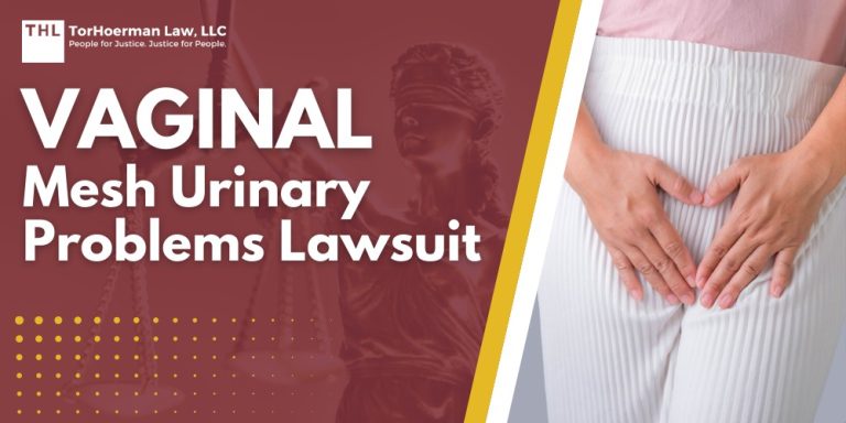 Vaginal Mesh Urinary Problems Lawsuit; An Overview of Vaginal Mesh; What Are the Urinary Problems Related To Vaginal Implants; What Are the Urinary Problems Related To Vaginal Implants; Understanding the Transvaginal Mesh Lawsuits; TorHoerman Law_ Talk to Our Experienced Transvaginal Mesh Lawyers Today