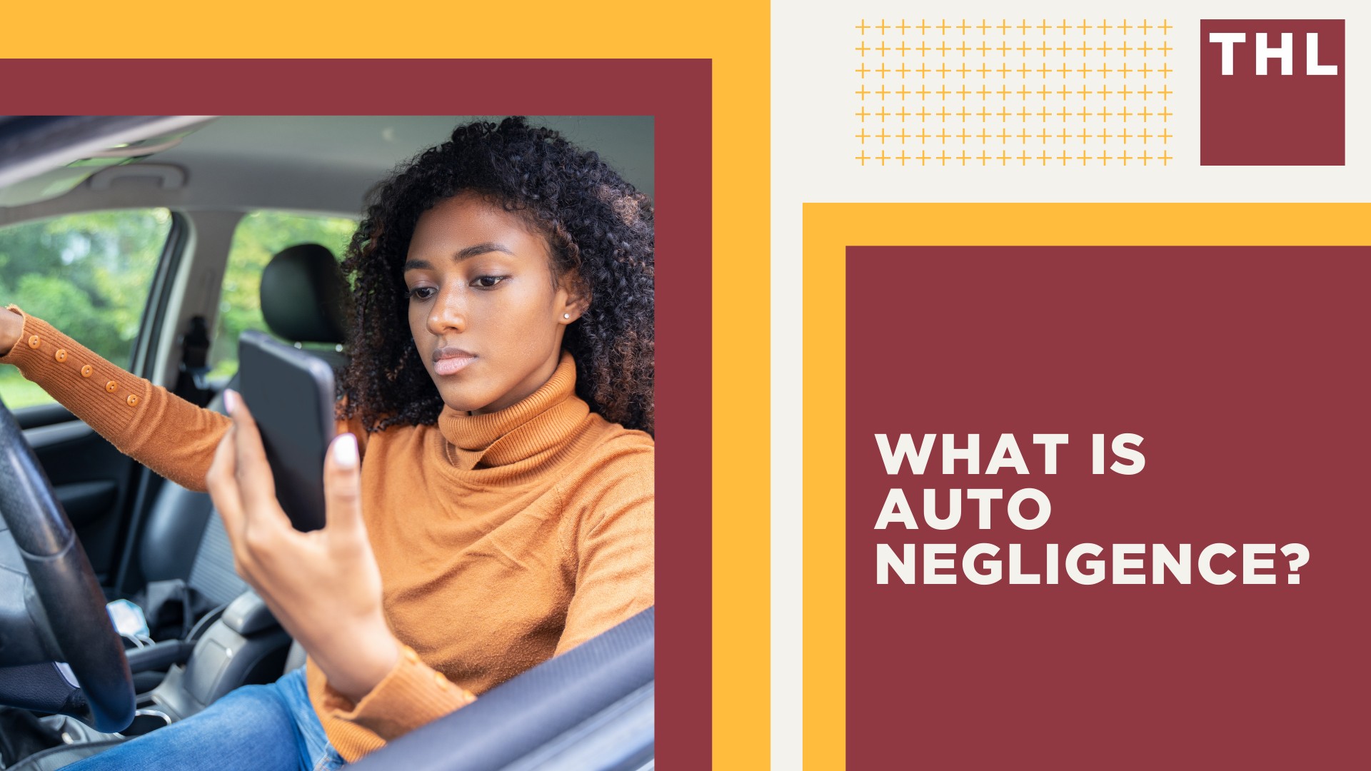 Defining Negligence; What Is Auto Negligence