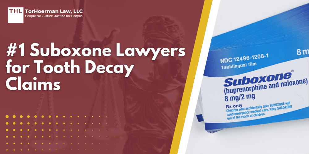 Suboxone Lawyers for Tooth Decay Claims; Overview of the Suboxone Lawsuits for Tooth Decay and Dental Injuries; Dental Health Issues Linked to Taking Suboxone; How Does Suboxone Use Cause Severe Tooth Decay; The Impact of Suboxone Tooth Decay on Patients; Do You Qualify to File a Suboxone Tooth Decay Lawsuit; TorHoerman Law_ Accepting Clients for the Suboxone Lawsuit