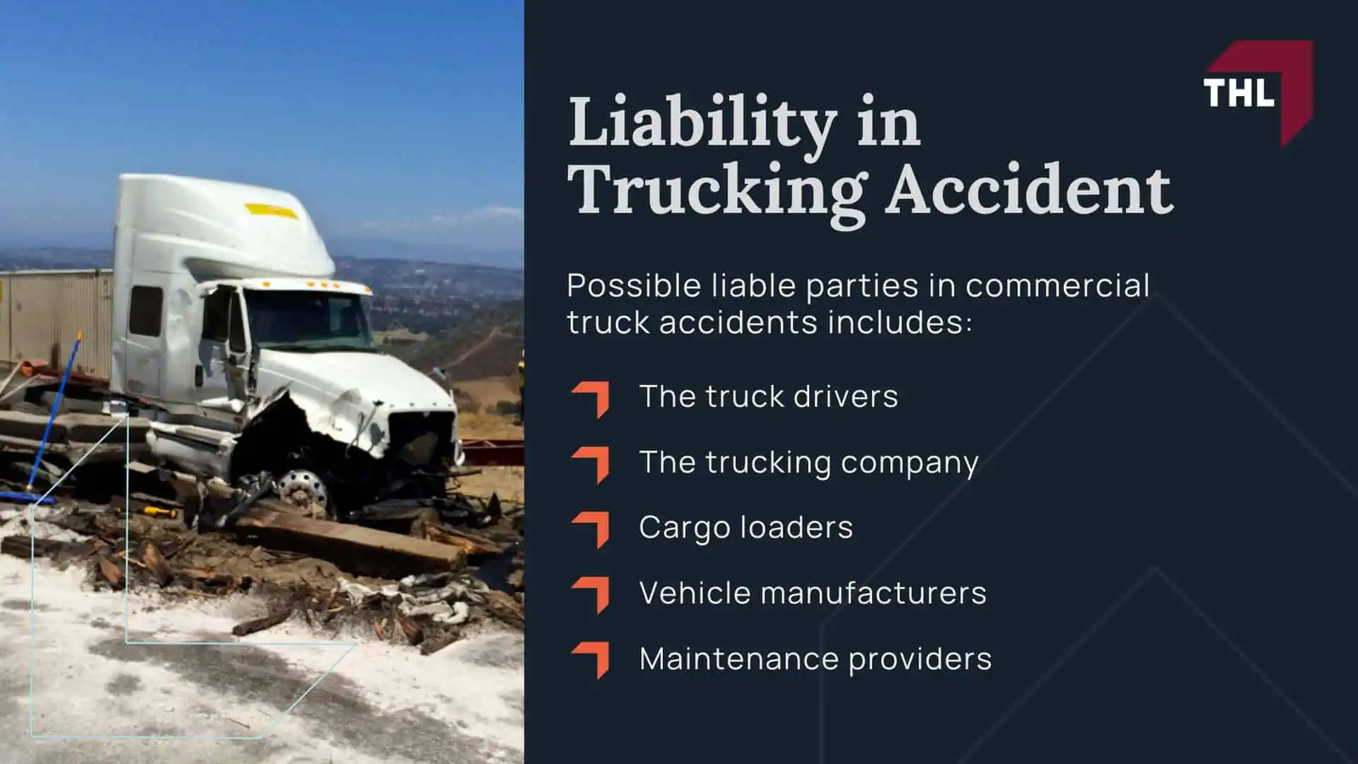 How Can a St. Louis Truck Accident Lawyer Help Me; Liability in Trucking Accidents