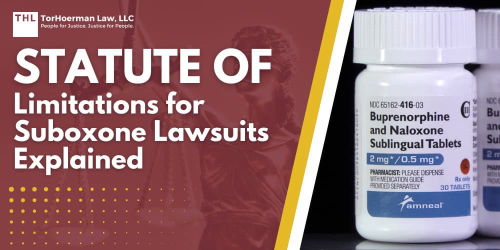 Statute of Limitations for Suboxone Lawsuits Explained; Factors Affecting the Filing of Suboxone Tooth Decay Lawsuits; A General Overview of the Suboxone Tooth Decay Lawsuits; Dental Problems Suffered by Suboxone Users; Do You Qualify to File a Suboxone Tooth Decay Lawsuit; TorHoerman Law_ Suboxone Lawyers