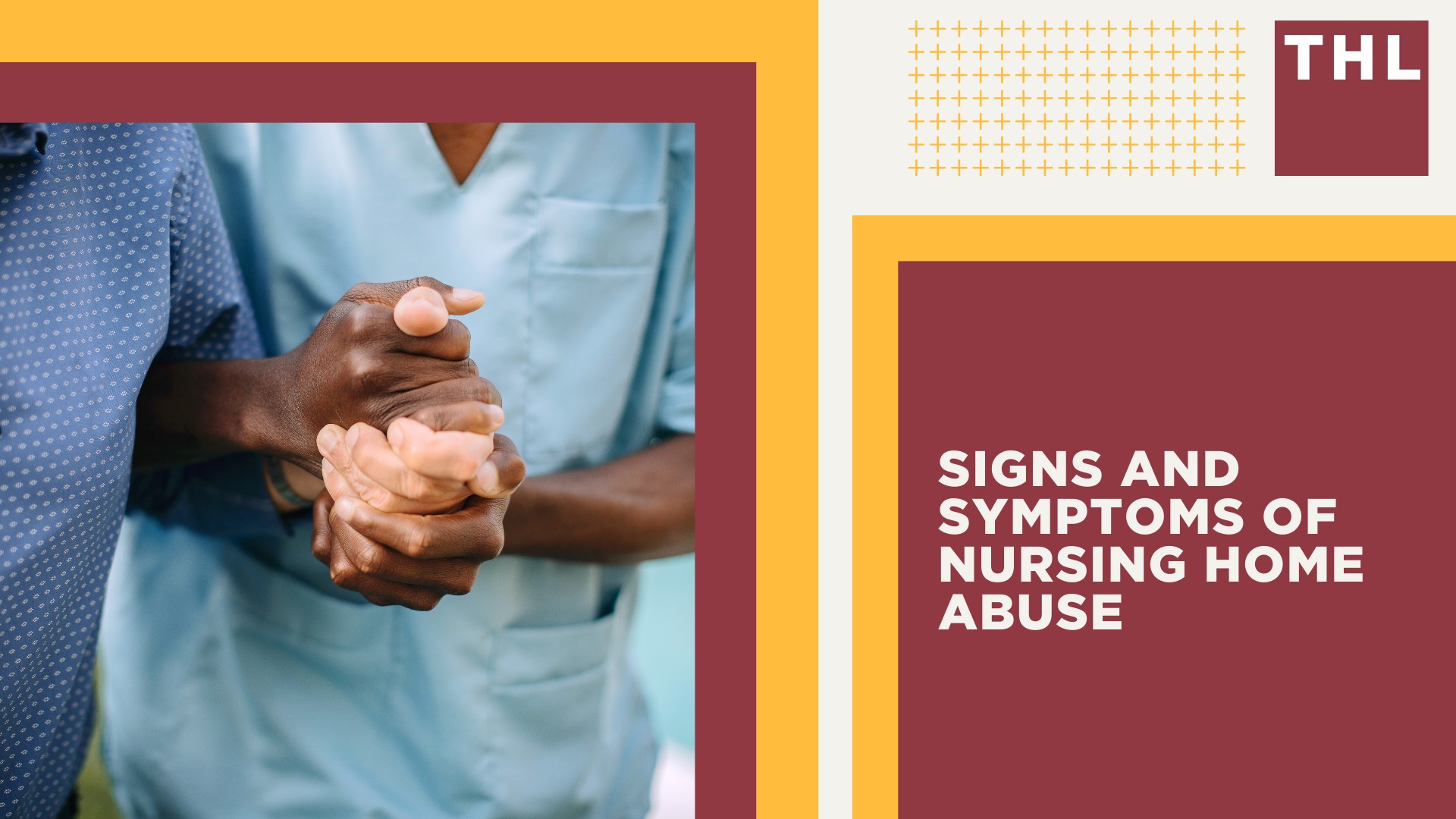 Nursing Home Abuse and Neglect is a Pervasive Issue; Types of Nursing Home Abuse; Signs and Symptoms of Nursing Home Abuse