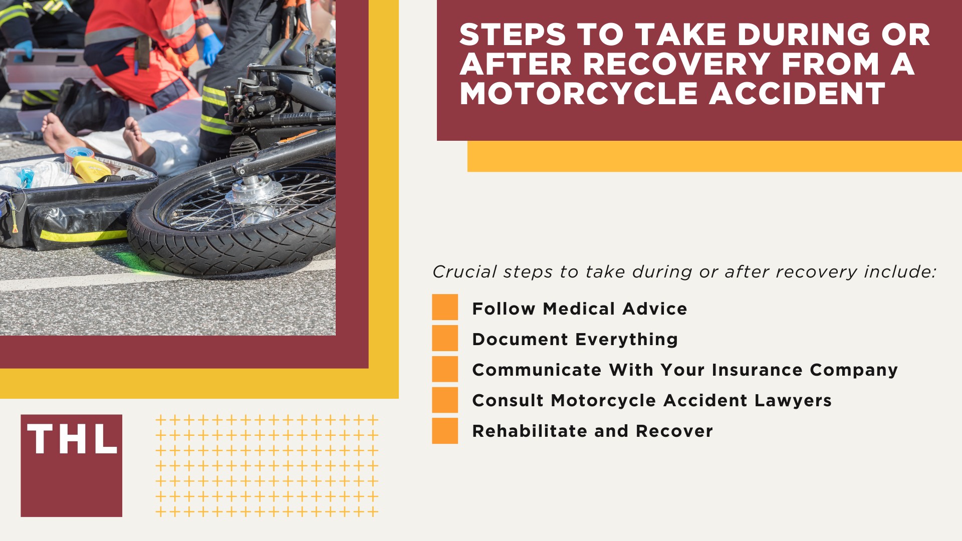 What to Do Immediately After a Motorcycle Accident; Steps to Take During or After Recovery from a Motorcycle Accident