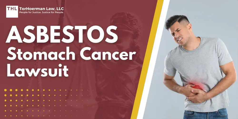 Asbestos Stomach Cancer Lawsuit; What You Need To Know About Asbestos Exposure; Asbestos and Gastrointestinal Cancer; Treatment and Recovery for Stomach Cancer Patients; Filing an Asbestos Lawsuit; Do You Qualify for a Case; Evidence You Should Have; Potential Recoverable Damages; TorHoerman Law_ Asbestos Attorneys