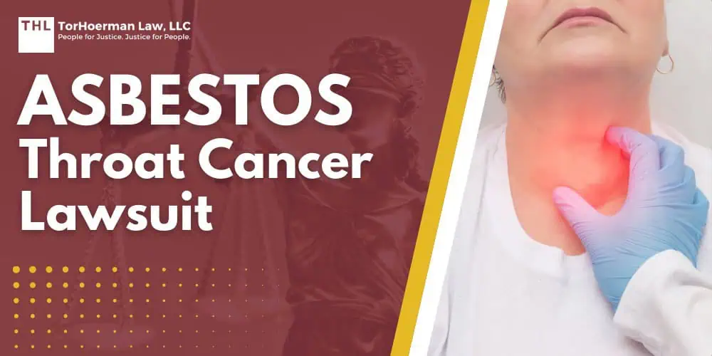 Asbestos Throat Cancer Lawsuit; Understanding Throat Cancer; Asbestos Exposure_ Causes and Pathogenesis; Symptoms, Diagnosis, and Treatment of Throat Cancer; Symptoms of Throat Cancer; Pursuing an Asbestos Throat Cancer Lawsuit; How TorHoerman Law Can Help; Why Choose Us; TorHoerman Law_ Asbestos Attorneys
