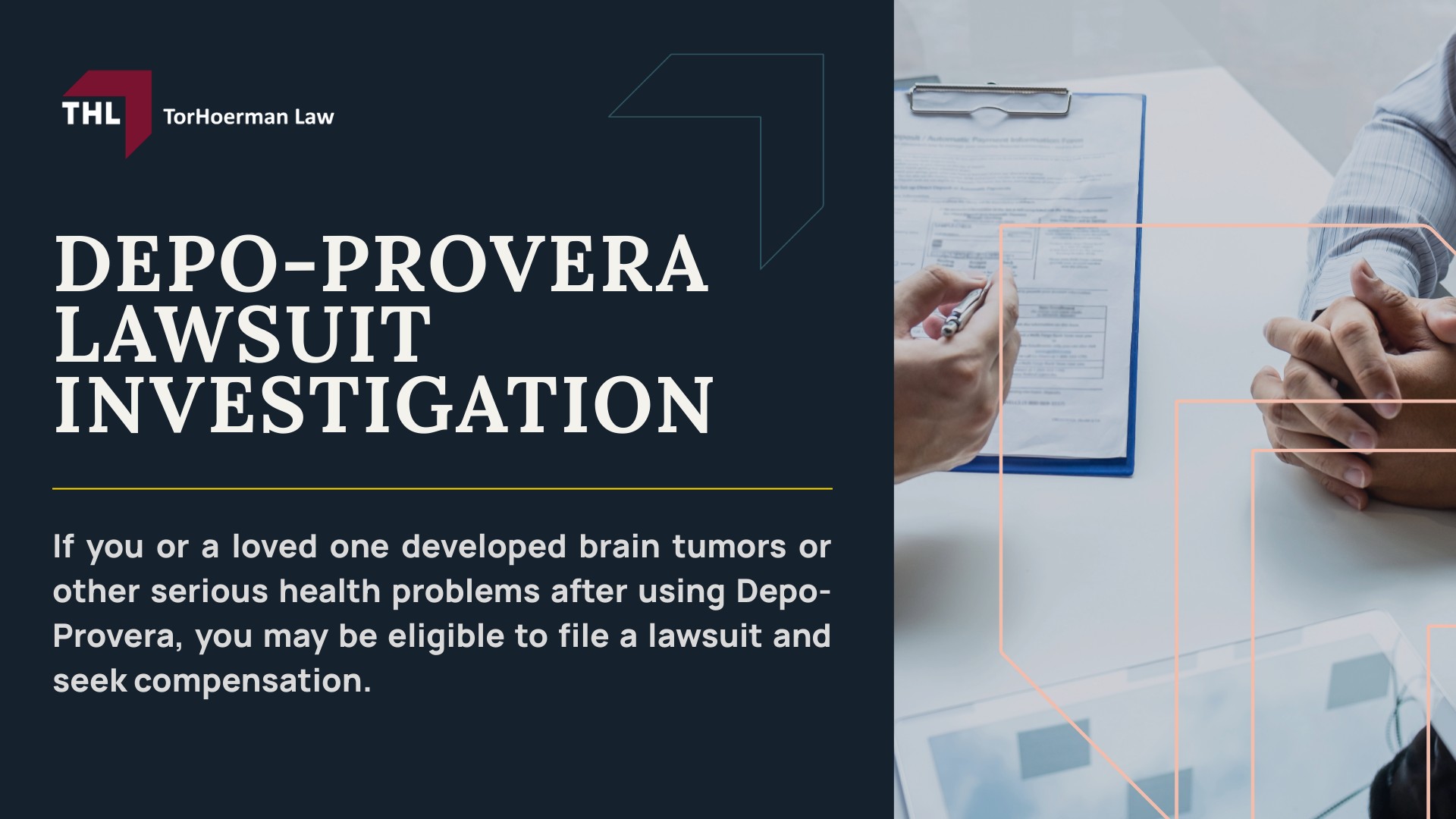 DEPO-PROVERA LAWSUIT_ INVESTIGATION - DEPO-PROVERA LAWSUIT - TORHOERMAN LAW