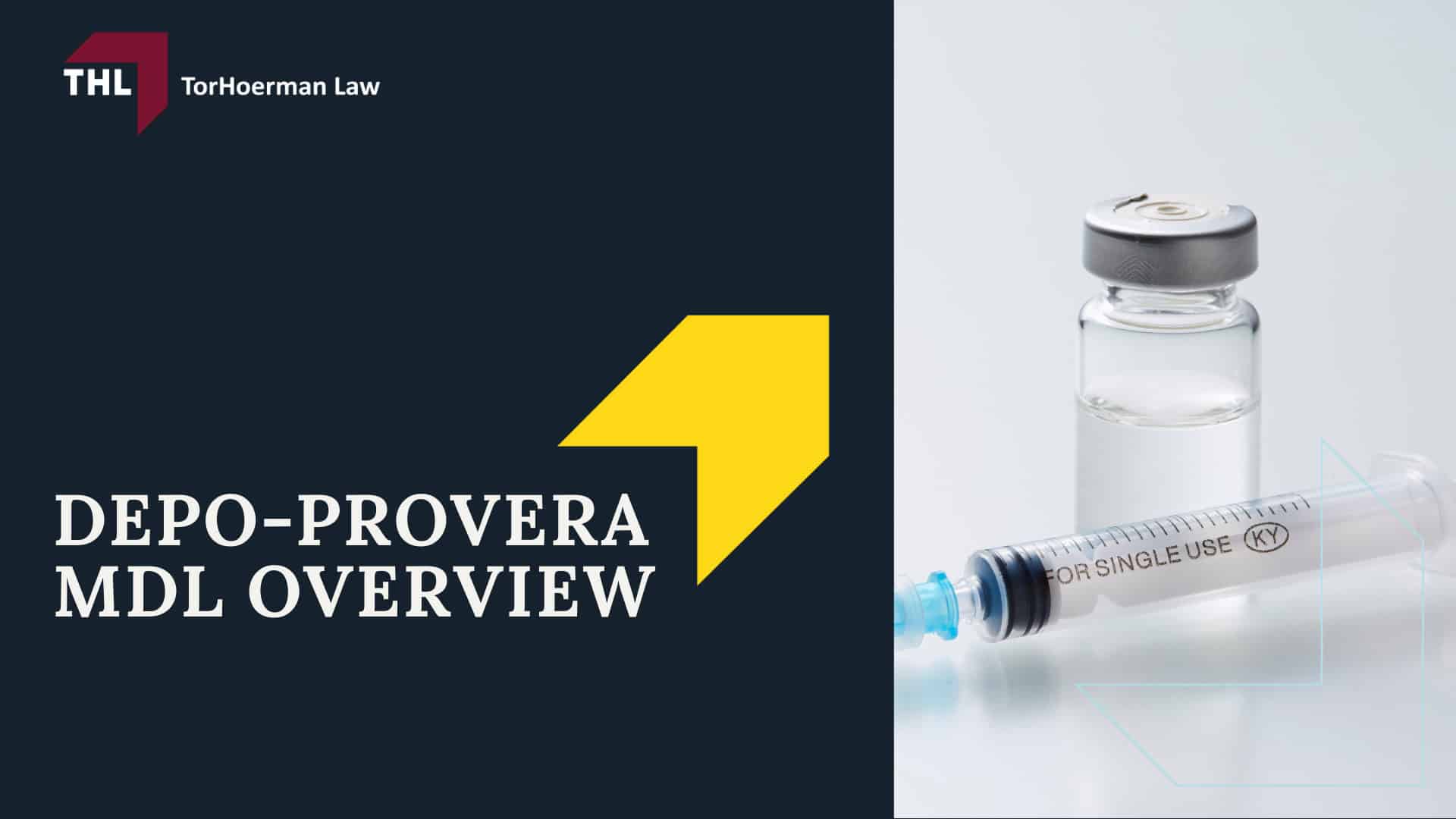 Depo-Provera Lawsuit - Depo-Provera Lawsuit Investigation; Depo-Provera Lawsuit - Depo-Provera Lawsuit Settlement Amounts Projections & Estimates; Depo-Provera Lawsuit - Depo-Provera MDL Overview