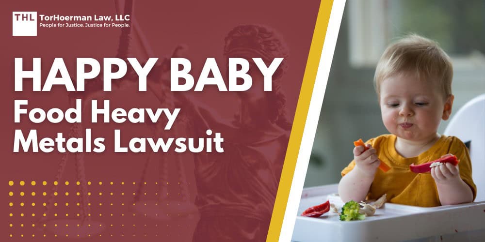 Happy Baby Food Heavy Metals Lawsuit [2024] TorHoerman Law
