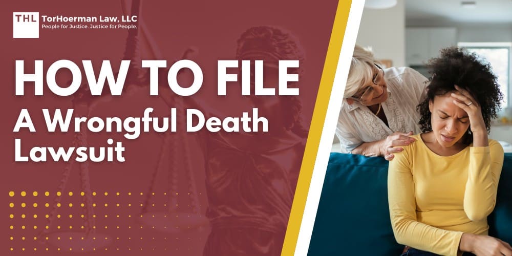 How To File A Wrongful Death Lawsuit | Free Consultation