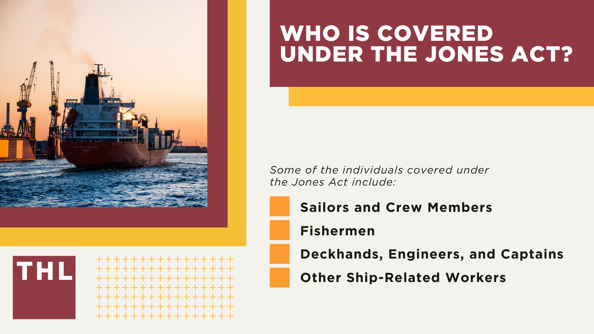 What Is the Jones Act; Who Is Covered Under the Jones Act