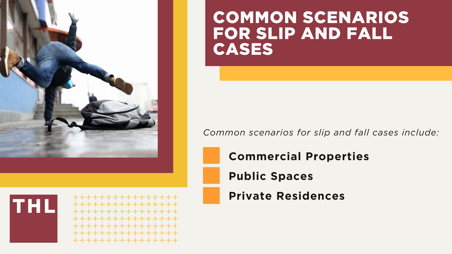 What Constitutes a Slip and Fall Lawsuit; Common Scenarios for Slip and Fall Cases