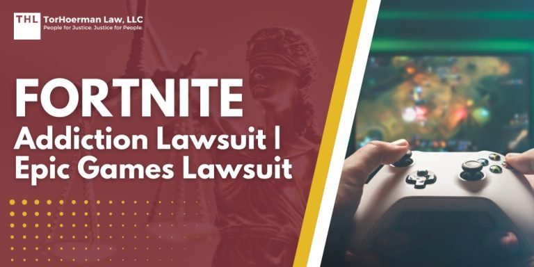 Fortnite Addiction Lawsuit; Epic Games Lawsuit; Overview of the Epic Games and Video Game Addiction Lawsuits; The Basis of Legal Claims Against Fortnite Creator Epic Games; Health Effects of Video Game Addiction; Mental Health Effects of Video Game Addiction; Physical Health Effects of Video Game Addiction; Long-Term Effects and Negative Consequences of Video Game Addiction; Do You Qualify for the Epic Games Lawsuit; Gathering Evidence for a Video Game Addiction Lawsuit; Damages in Video Game Addiction Lawsuits; TorHoerman Law_ Investigating the Video Game Addiction Lawsuits