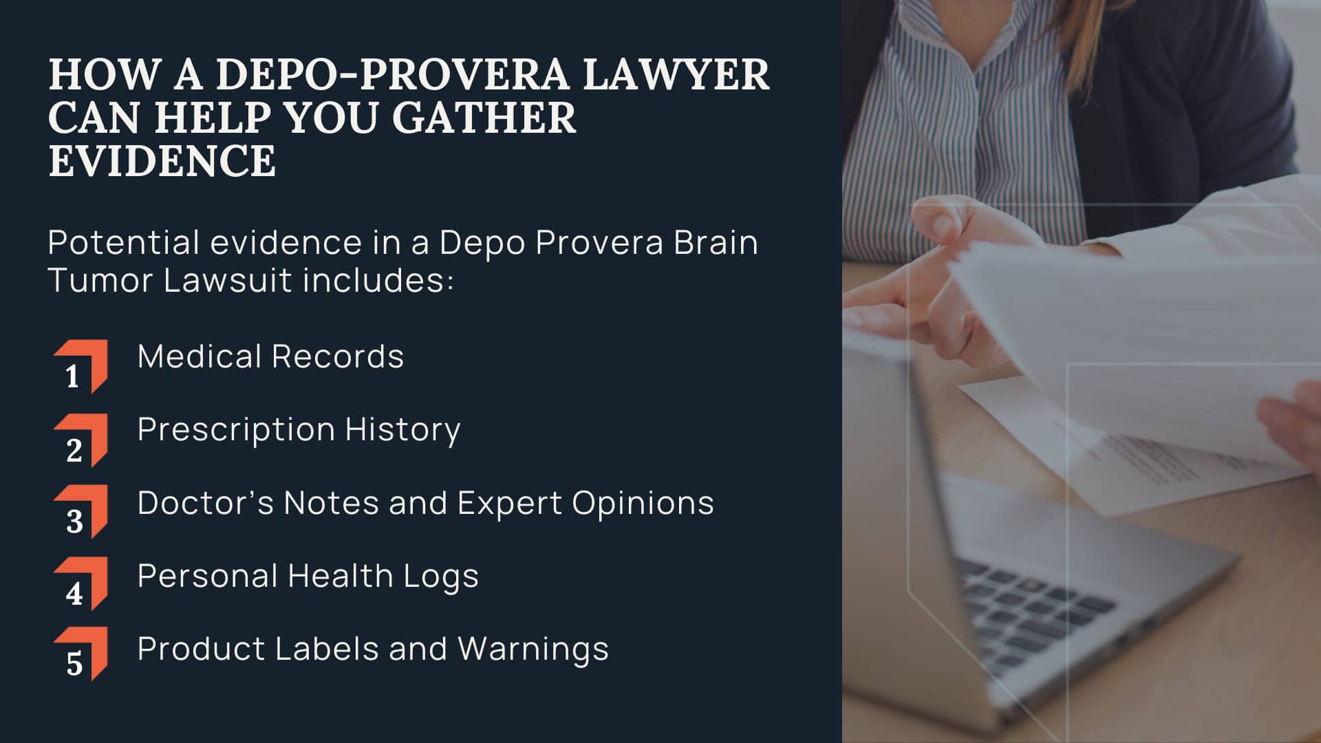 WHAT IS THE DEPO PROVERA LAWSUIT - THE #1 ATTORNEYS FOR DEPO-PROVERA LAWSUITS - DEPO-PROVERA LAWSUIT- TORHOERMAN LAW; IS THERE A DEPO-PROVERA CLASS ACTION LAWSUIT - DEPO-PROVERA LAWSUIT- TORHOERMAN LAW; What is the Depo-Provera Lawsuit Statute of Limitations?; The Benefits of Hiring a Depo-Provera Lawyer; How a Depo-Provera Lawyer Can Help You Gather Evidence; How a Depo-Provera Lawyer Can Help You Gather Evidence