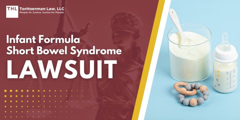 Infant Formula Short Bowel Syndrome Lawsuit; What is Short Bowel Syndrome and How is it Linked to Necrotizing Enterocolitis (NEC); An Overview of the NEC Infant Formula Lawsuits; Do You Qualify for the Baby Formula NEC Lawsuit; Potential Damages in Similac and Enfamil Premature Infant Formula Lawsuits; Gathering Evidence for NEC Lawsuits Against Baby Formula Manufacturers; Potential Damages in Similac and Enfamil Premature Infant Formula Lawsuits; TorHoerman Law_ Experienced and Dedicated NEC Baby Formula Lawyers