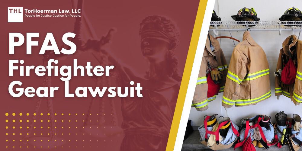 PFAS Firefighter Gear Lawsuit; What are PFAS Chemicals and Why are They Dangerous?; Common Applications of PFAS; Why Are PFAS Used in Firefighter Gear; The Dangers of PFAS in Firefighter Gear; Health Problems Linked to PFAS Exposure; The Call for Safer Alternatives and Regulatory Action; The PFAS Firefighter Gear Lawsuit; How PFAS Firefighter Gear Lawyers Assist With These Cases; Practical Steps for Firefighters Concerned About PFAS Exposure; TorHoerman Law_ PFAS Firefighter Gear Lawyers