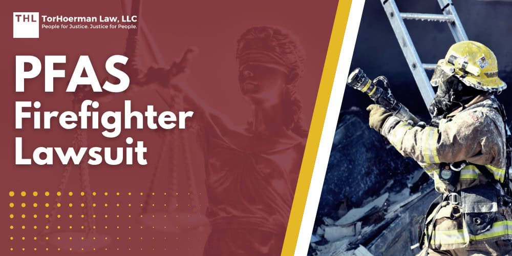 PFAS Firefighter Lawsuit; PFAS and Cancer Risk in Firefighters; What Are PFAS and Why are They Dangerous?; Legislative and Regulatory Responses to PFAS in Firefighting Gear; Legal Action for Firefighters Exposed to PFAS Through Protective Equipment; TorHoerman Law_ Investigating PFAS Firefighting Gear Lawsuits