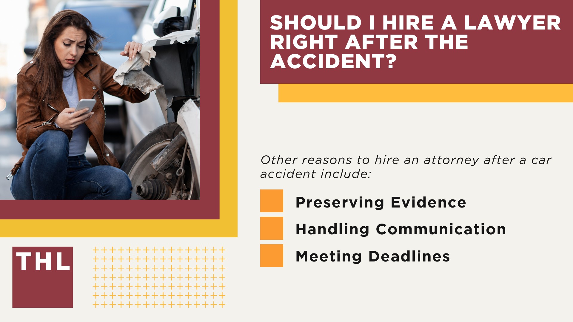 What To Do Immediately After a Car Accident; Should I Hire a Lawyer Right After the Accident