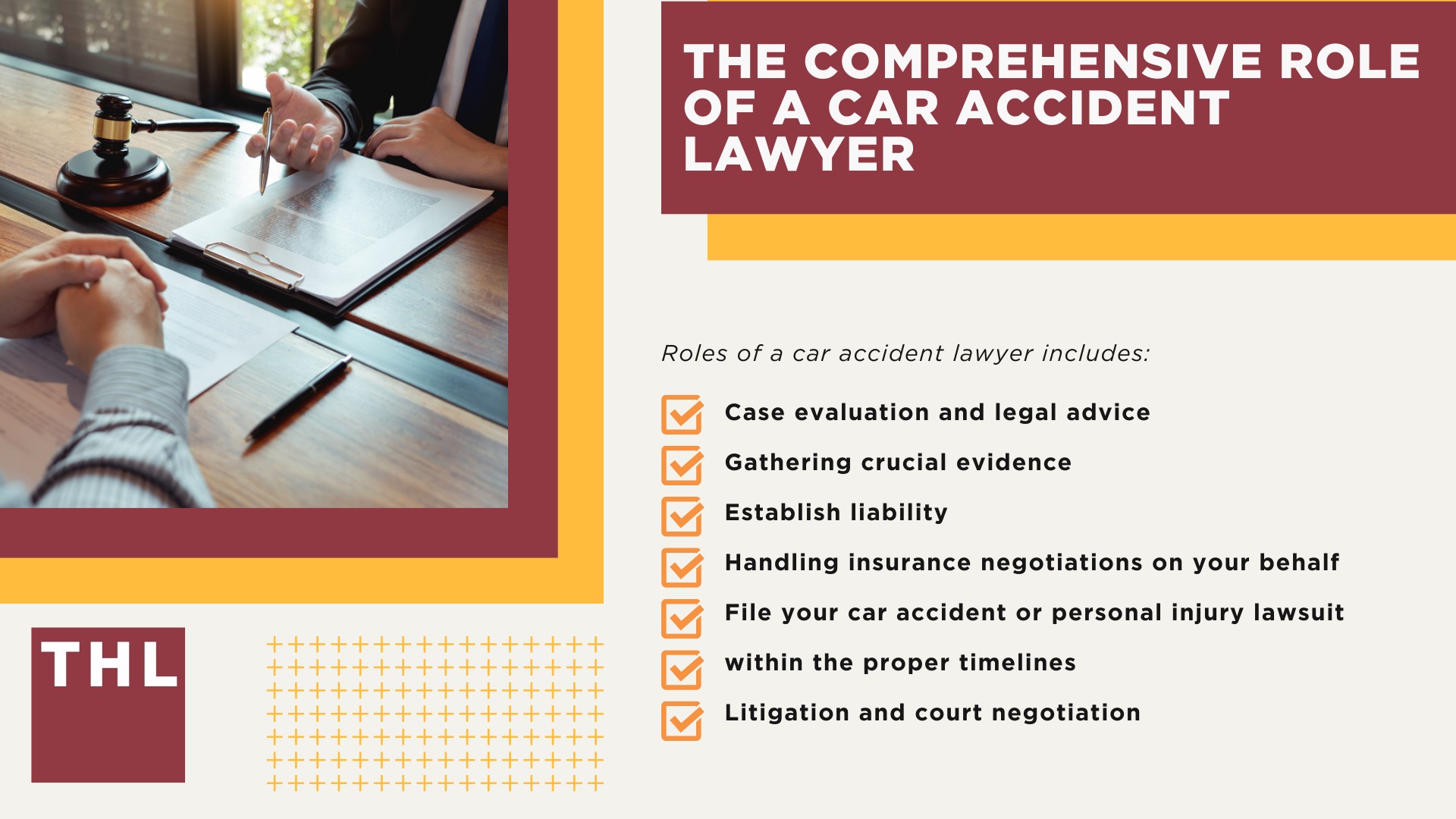 When Should You Hire a Car Accident Lawyer; How an Experienced Car Accident Attorney Can Benefit Your Case; The Comprehensive Role of a Car Accident Lawyer