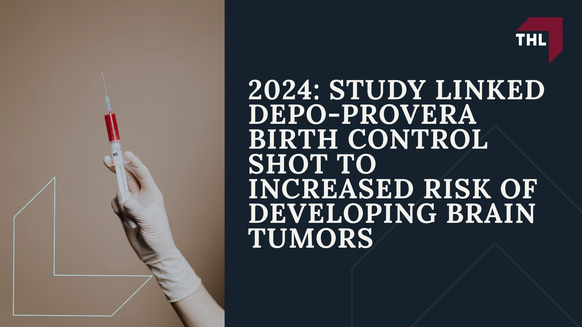 2024: Study Linked Depo-Provera Birth Control Shot to Increased Risk of Developing Brain Tumors
