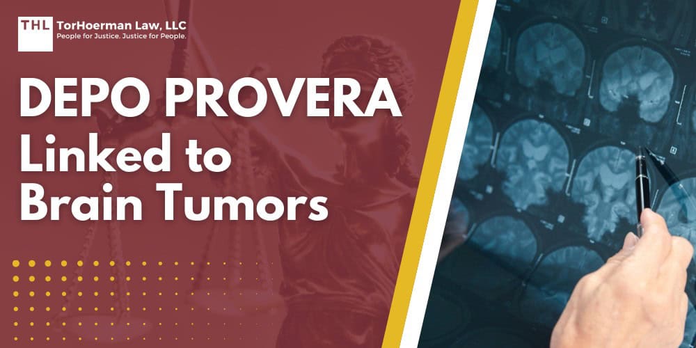 Depo Provera Linked to Brain Tumors; 2024_ Study Linked Depo-Provera Birth Control Shot to Increased Risk of Developing Brain Tumors; How are Intracranial Meningiomas Treated; Depo-Provera Lawsuit Filed Against Pfizer; Do You Qualify for the Depo-Provera Brain Tumor Lawsuit; 2024_ Study Linked Depo-Provera Birth Control Shot to Increased Risk of Developing Brain Tumors; How are Intracranial Meningiomas Treated; Depo-Provera Lawsuit Filed Against Pfizer; Do You Qualify for the Depo-Provera Brain Tumor Lawsuit; TorHoerman Law_ Depo-Provera Lawyers; 2024: Study Linked Depo-Provera Birth Control Shot to Increased Risk of Developing Brain Tumors; HOW ARE INTERCRANIAL MENINNGIOMAS TREATED - DEPO-PROVERA LINKED TO BRAIN TUMORS - DEPO-PROVERA LAWSUIT - TORHOERMAN LAW; What are the Potential Long-Term Health Risks of These Brain Tumors?; DEPO-PROVERA LAWSUIT FILED AGAINST PFIZER - DEPO-PROVERA LINKED TO BRAIN TUMORS - DEPO-PROVERA LAWSUIT - TORHOERMAN LAW; IS THERE A DEPO-PROVERA CLASS ACTION LAWSUIT - DEPO-PROVERA LINKED TO BRAIN TUMORS - DEPO-PROVERA LAWSUIT - TORHOERMAN LAW; WHAT HEALTH ISSUES HAVE BEEN LINKED TO THE DEPO-PROVERA SHOT - DEPO-PROVERA LINKED TO BRAIN TUMORS - DEPO-PROVERA LAWSUIT - TORHOERMAN LAW; DO YOU QUALIFY FOR THE DEPO-PROVERA BRAIN TUMOR LAWSUIT - DEPO-PROVERA LINKED TO BRAIN TUMORS - DEPO-PROVERA LAWSUIT - TORHOERMAN LAW; EVIDENCE IN DEPO-PROVERA BRAIN TUMOR LAWSUITS - DEPO-PROVERA LINKED TO BRAIN TUMORS - DEPO-PROVERA LAWSUIT - TORHOERMAN LAW; DAMAGES IN DEPO-PROVERA LAWSUITS - DEPO-PROVERA LINKED TO BRAIN TUMORS - DEPO-PROVERA LAWSUIT - TORHOERMAN LAW; CLOSING PAGE - DEPO-PROVERA LINKED TO BRAIN TUMORS - DEPO-PROVERA LAWSUIT - TORHOERMAN LAW