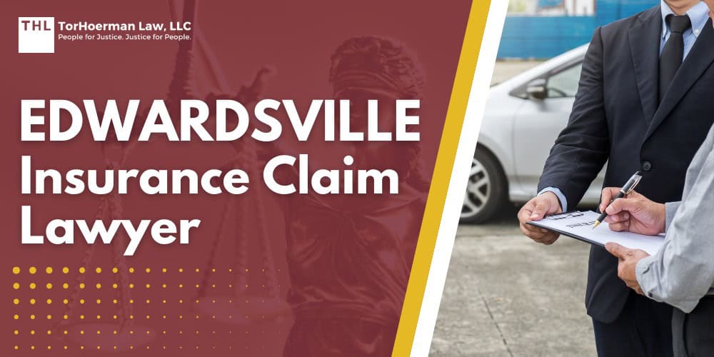 Edwardsville Insurance Claim Lawyer; The Role of Edwardsville Insurance Claim Attorneys; The Legal Intricacies of Car Accident Claims; When Should You Hire an Insurance Lawyer; The Process of a Car Accident Insurance Claim; The Role of Edwardsville Insurance Claim Attorneys; The Legal Intricacies of Car Accident Claims; When Should You Hire an Insurance Lawyer; The Process of a Car Accident Insurance Claim; TorHoerman Law_ Book a Consultation With Our Car Insurance Claims Lawyer Today