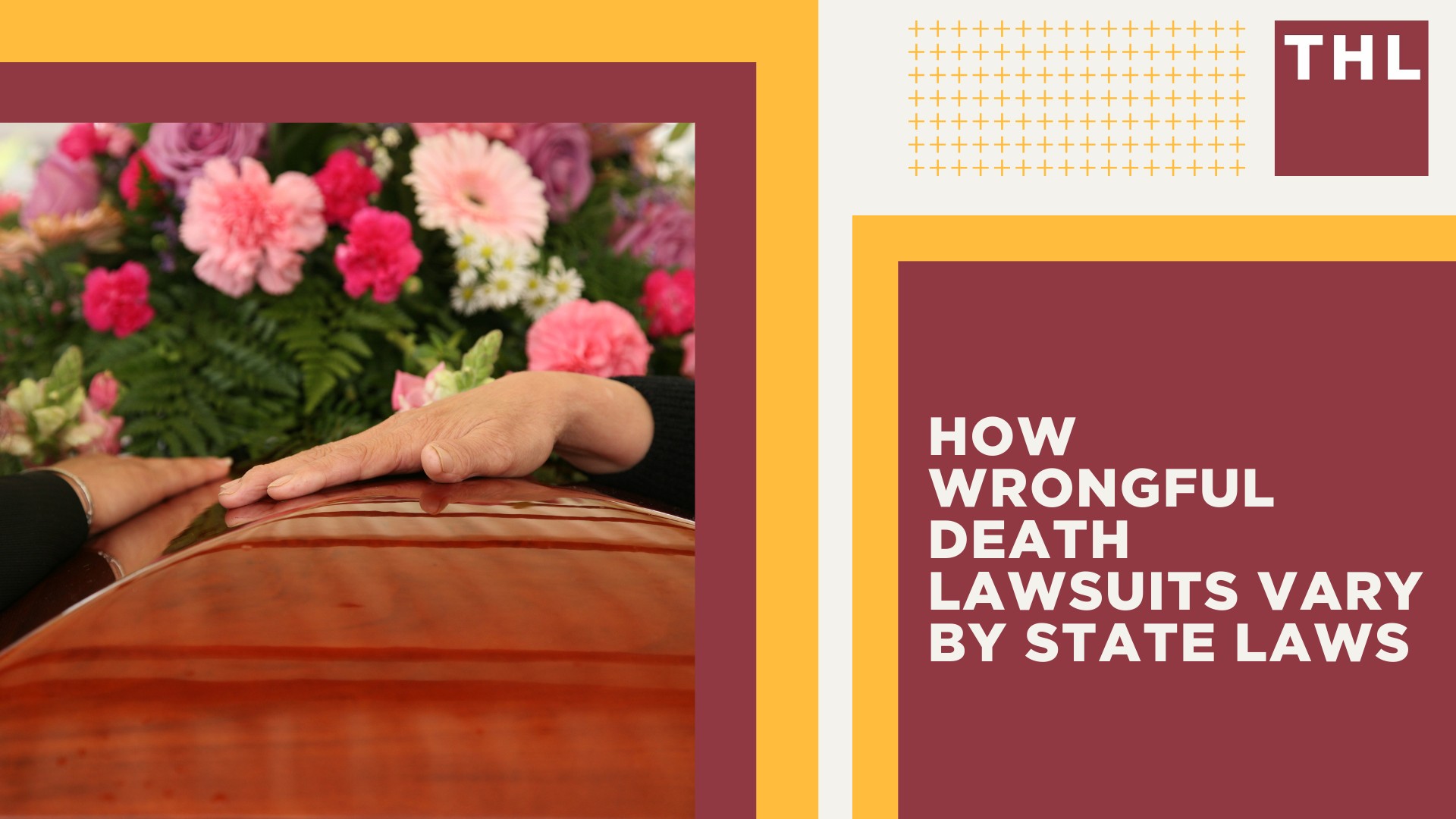 Are You Allowed To File a Wrongful Death Lawsuit; How Wrongful Death Lawsuits Vary by State Laws 