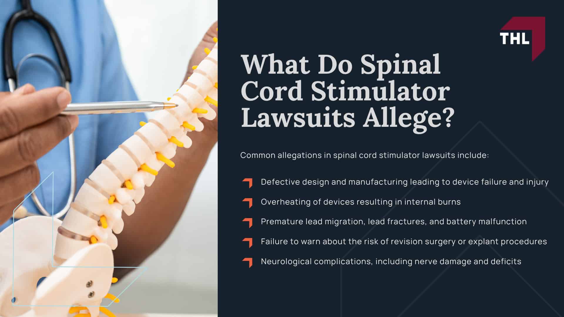 Spinal Cord Stimulator Lawsuit Overview; What Do Spinal Cord Stimulator Lawsuits Allege