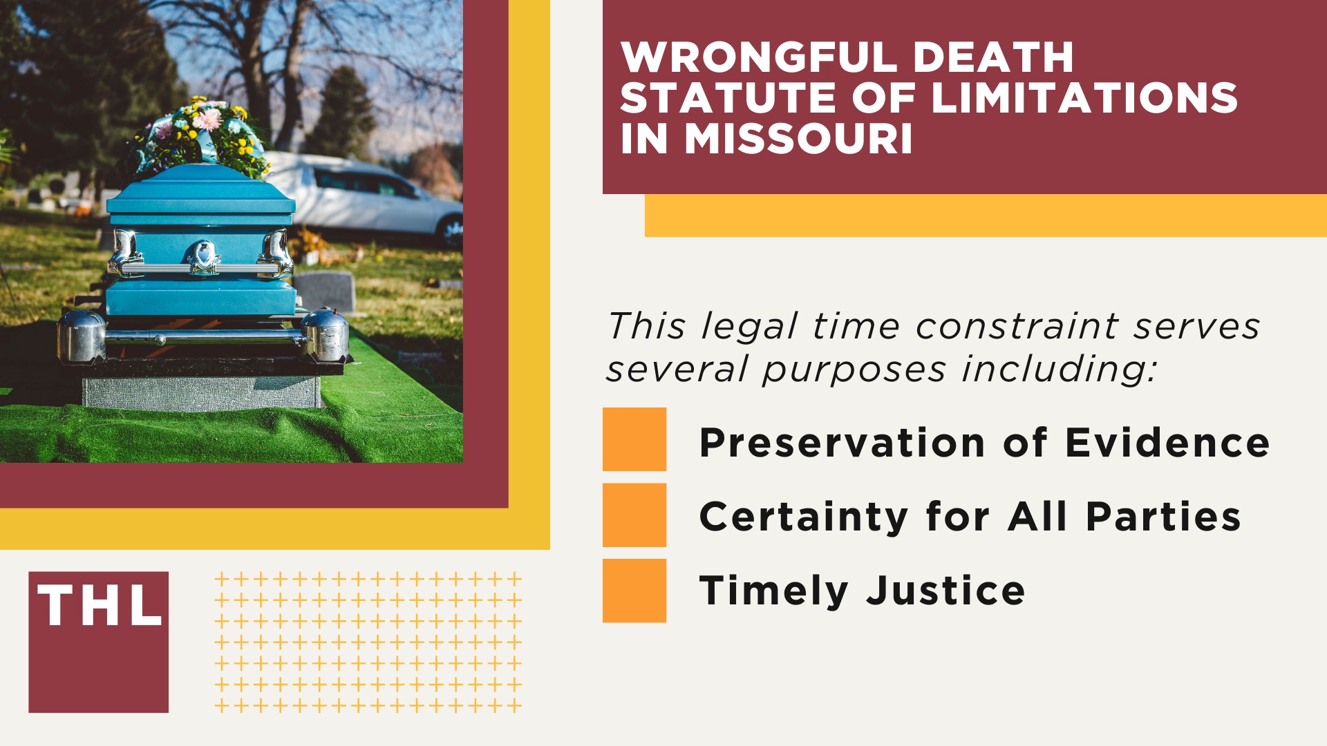 The Wrongful Death Statute in Missouri; Who Can File a Wrongful Death Claim;  Wrongful Death Statute of Limitations in Missouri