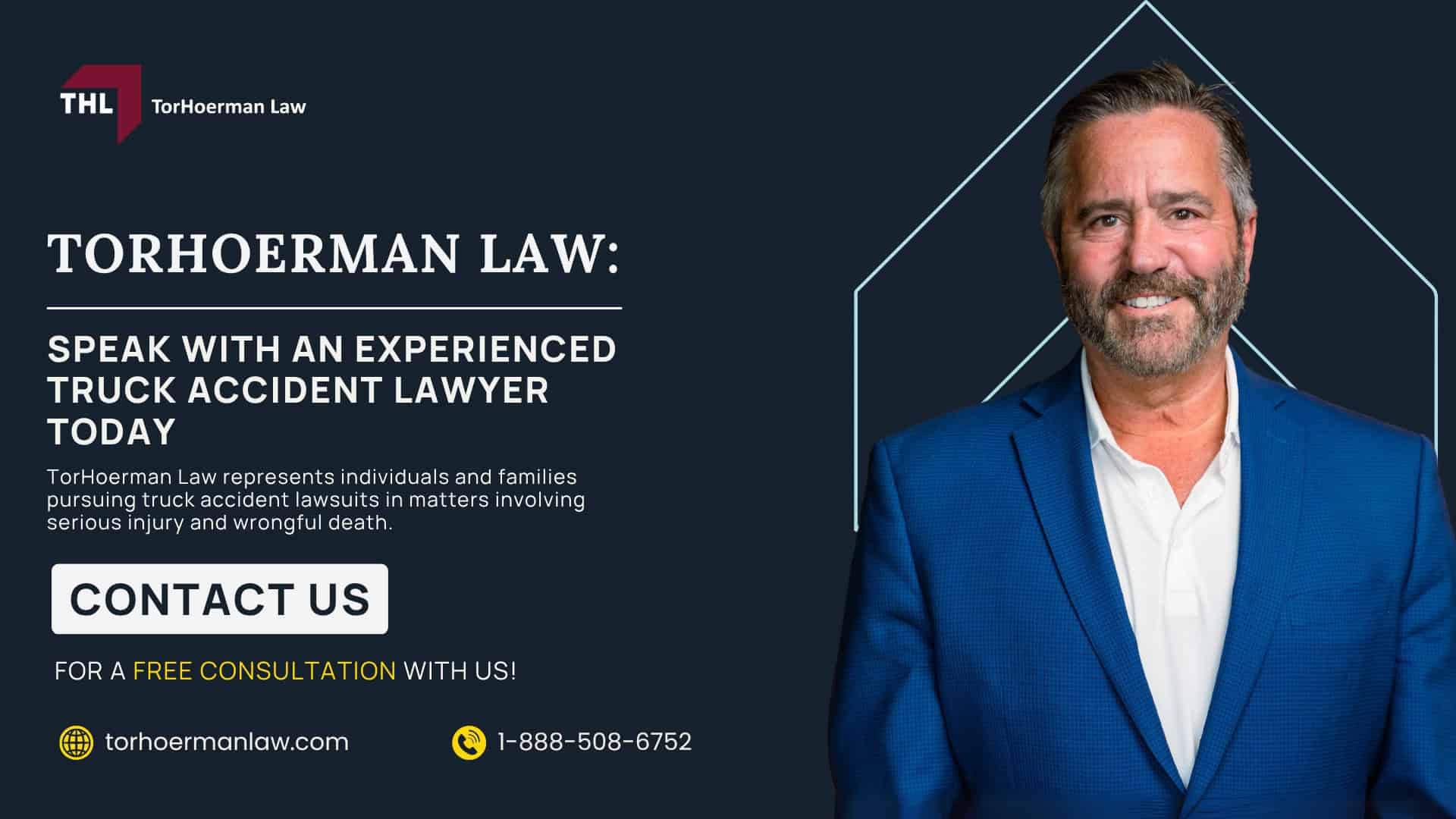 TorHoerman Law_ Speak with an Experienced Truck Accident Lawyer Today