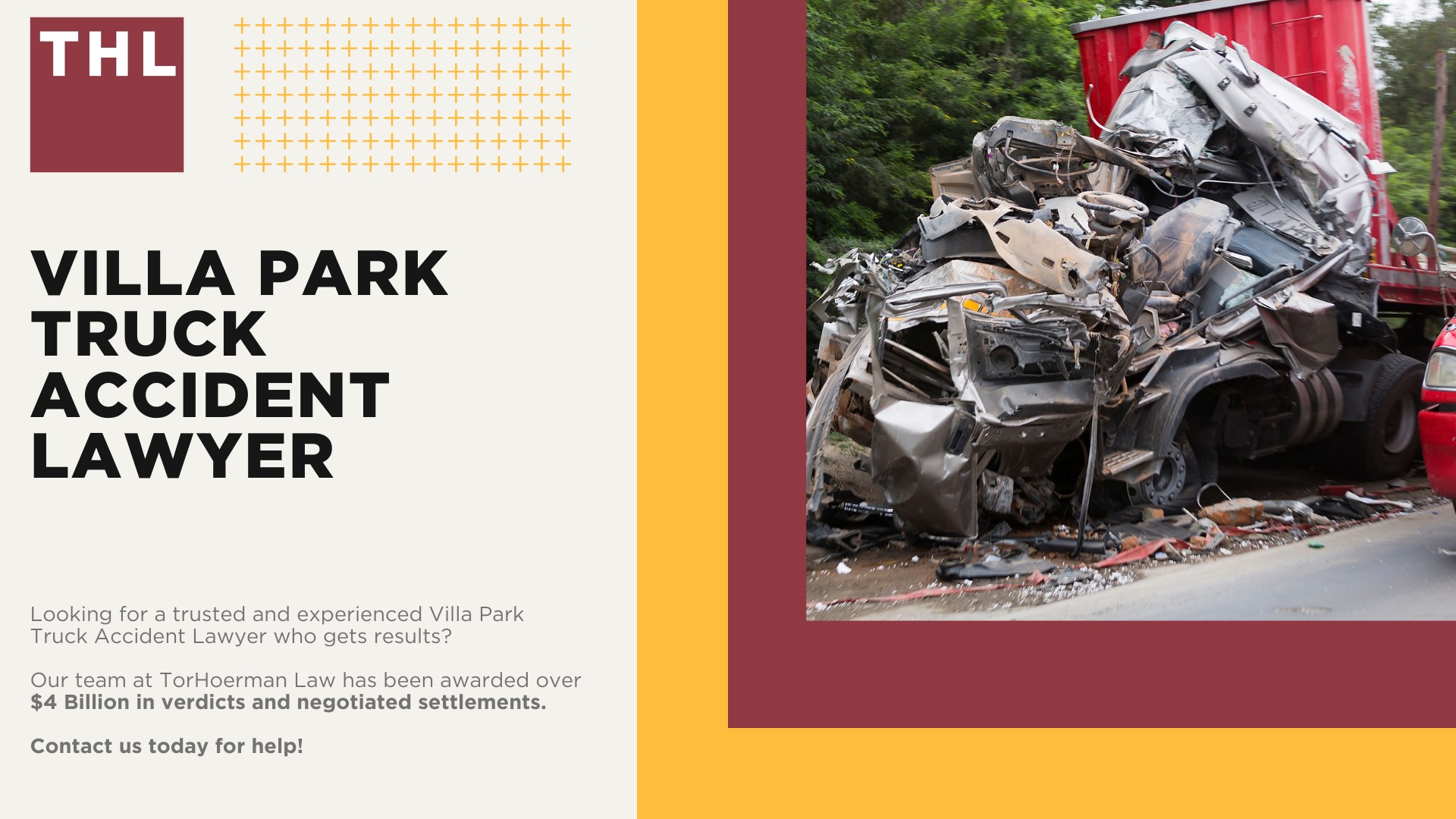 Villa Park Truck Accident Lawyer; How Can a Villa Park Truck Accident Lawyer from TorHoerman Law Help You; How Much Does it Cost to Hire a Villa Park Truck Accident Attorney from TorHoerman Law; Meet Our Villa Park Truck Accident Attorneys; Our Founder and Experienced Truck Accident Lawyer_ Tor Hoerman; Our Villa Park Truck Accident Lawyers Get Results; What To Do After a Truck Accident in Villa Park , IL; Gathering Evidence for a Truck Accident Case; Common Damages in Truck Accident Cases; The Legal Process for Truck Accident Claims in Villa Park; Common Truck Accident Injuries; Common Causes of Semi-Truck Accidents; Chicago Truck and Auto Accident Statistics; TorHoerman Law_ Your Trusted Villa Park Truck Accident Lawyers