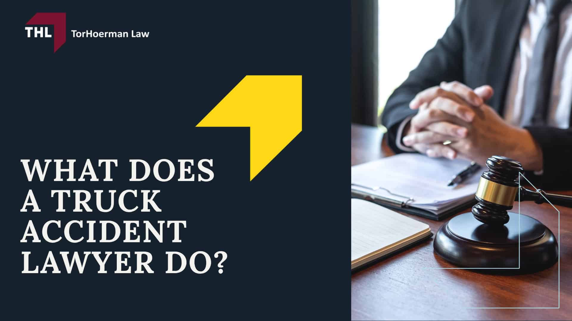 What Does a Truck Accident Lawyer Do