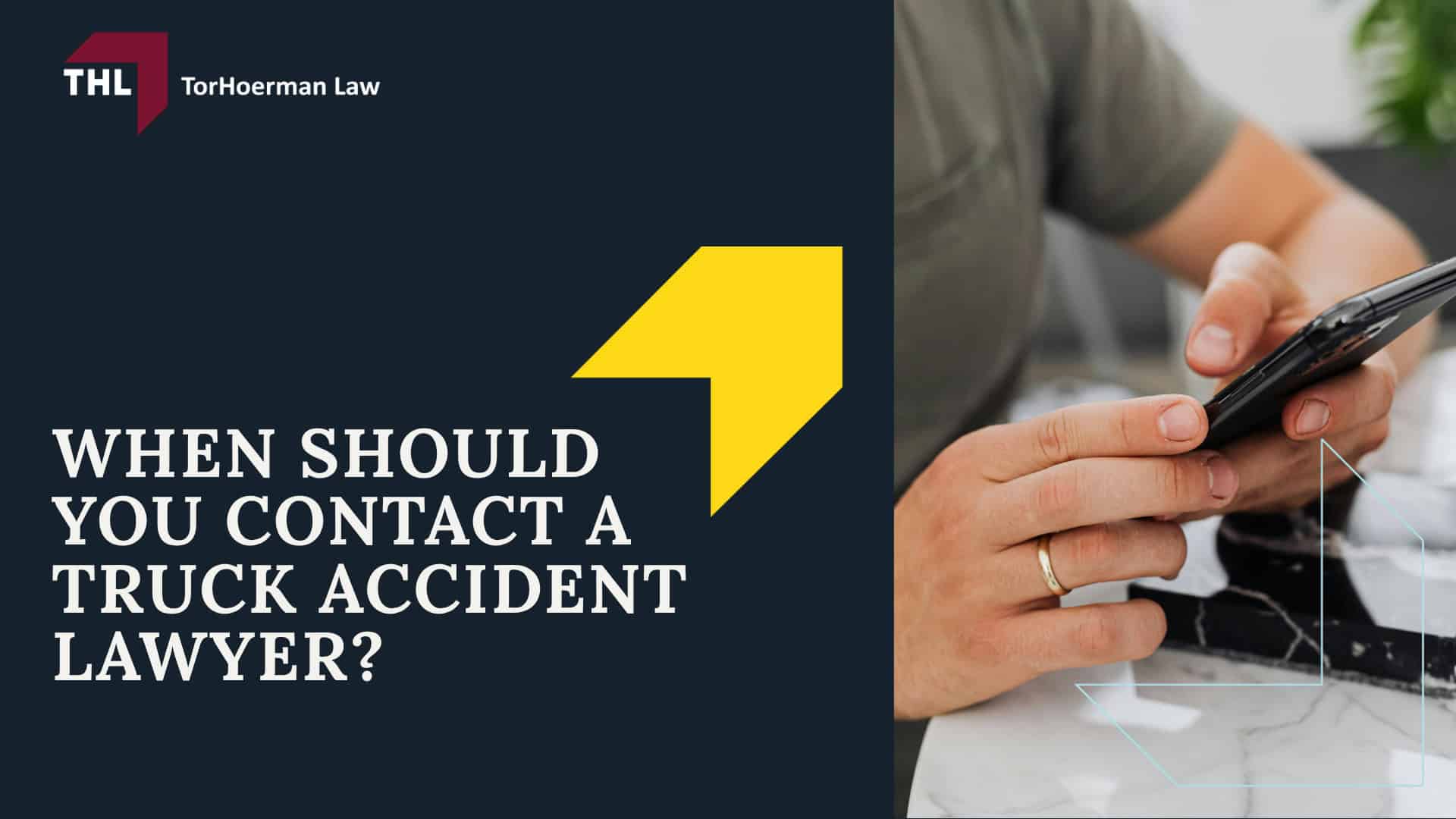 When Should You Contact a Truck Accident Lawyer