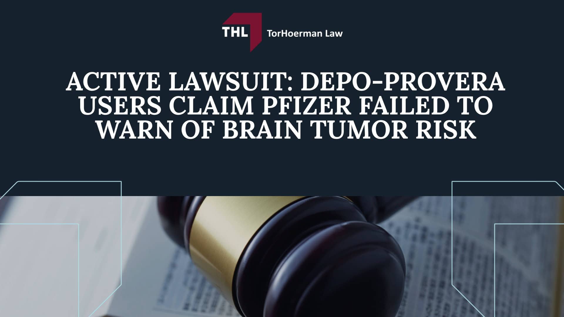 Active Lawsuit: Depo-Provera Users Claim Pfizer Failed to Warn of Brain Tumor Risk