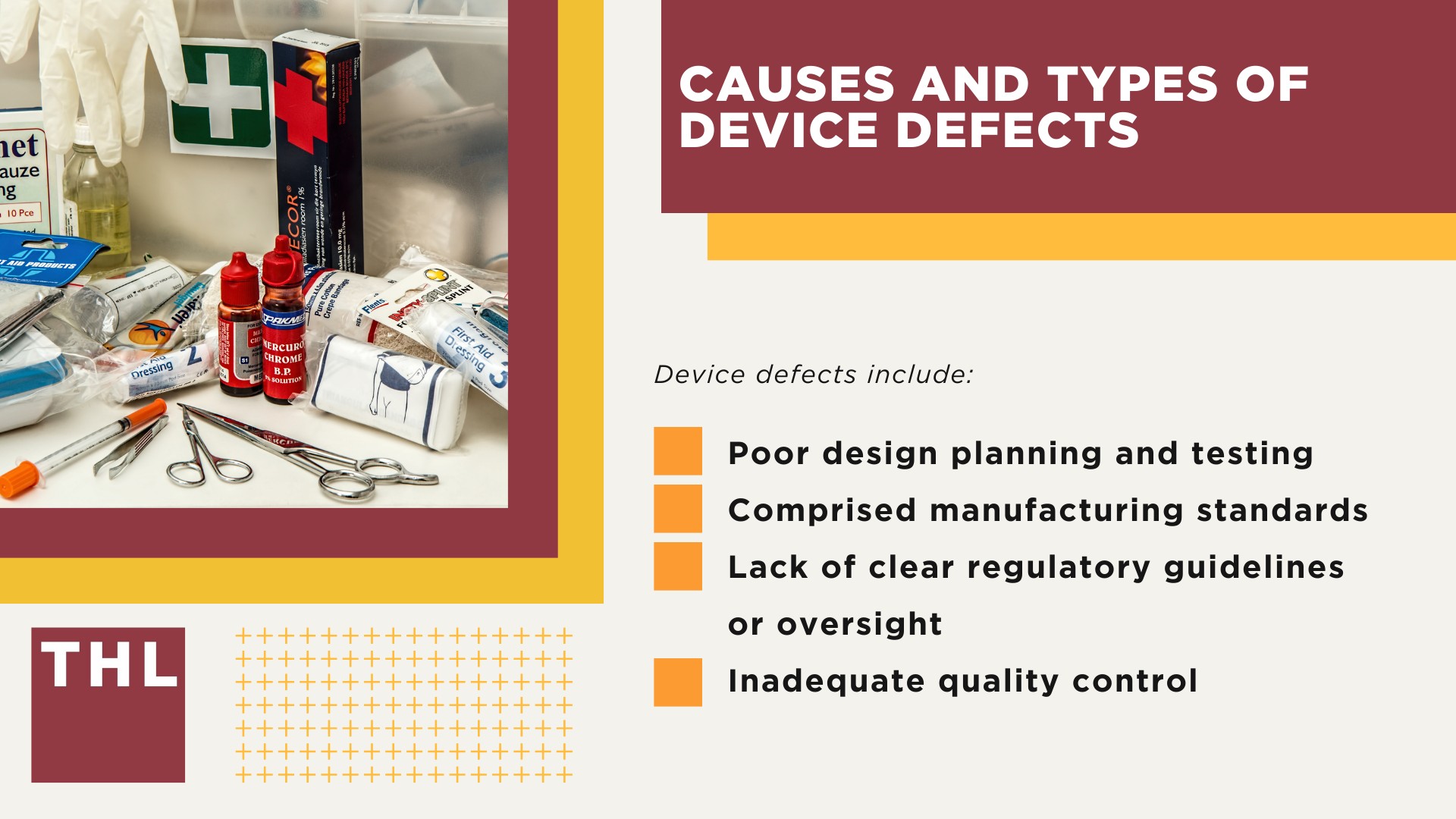 Understanding Defective Medical Device Lawsuits; Causes and Types of Device Defects 