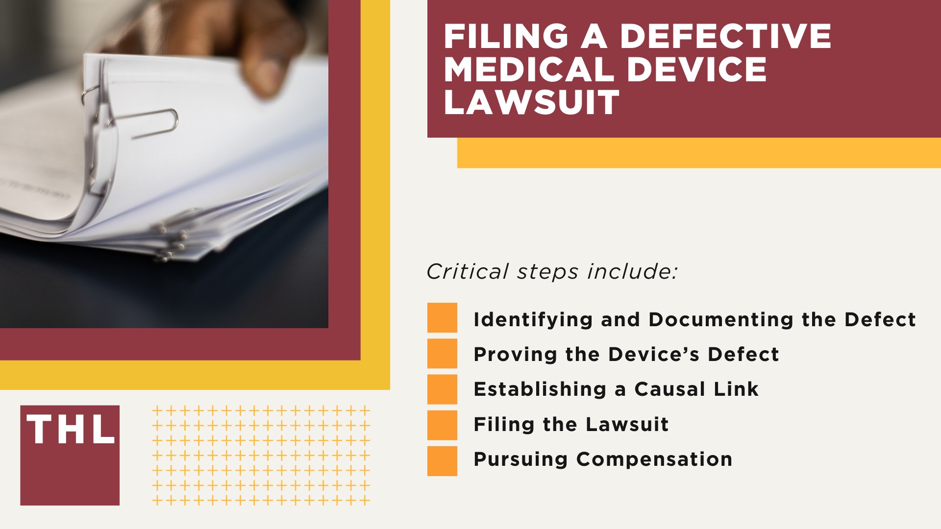 Understanding Defective Medical Device Lawsuits; Causes and Types of Device Defects; Filing a Defective Medical Device Lawsuit