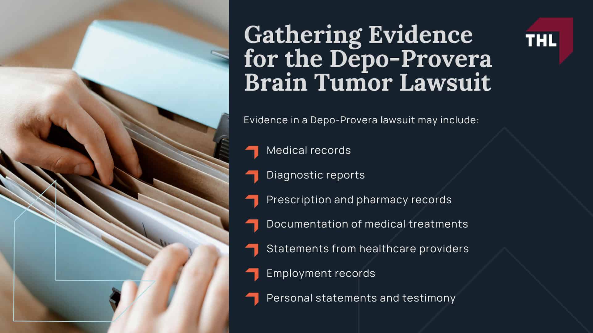Eligibility Requirements for the Depo Provera Lawsuit; Depo-Provera Lawsuit Sign-Up_ Steps to Take and What to Do; Step 1_ Initial Consultation with a Depo-Provera Lawsuit Attorney; Step 2_ Gathering Medical Records and Evidence; Step 3_ Filing the Depo-Provera Lawsuit; Step 4_ Ongoing Legal Representation and Support; How TorHoerman Law Handles Depo-Provera Claims; Depo-Provera Lawsuit Overview; Depo Provera Lawsuit Settlement Amounts_ Projections and Estimates; Ready to Pursue a Depo-Provera Shot Lawsuit; Gathering Evidence for the Depo-Provera Brain Tumor Lawsuit