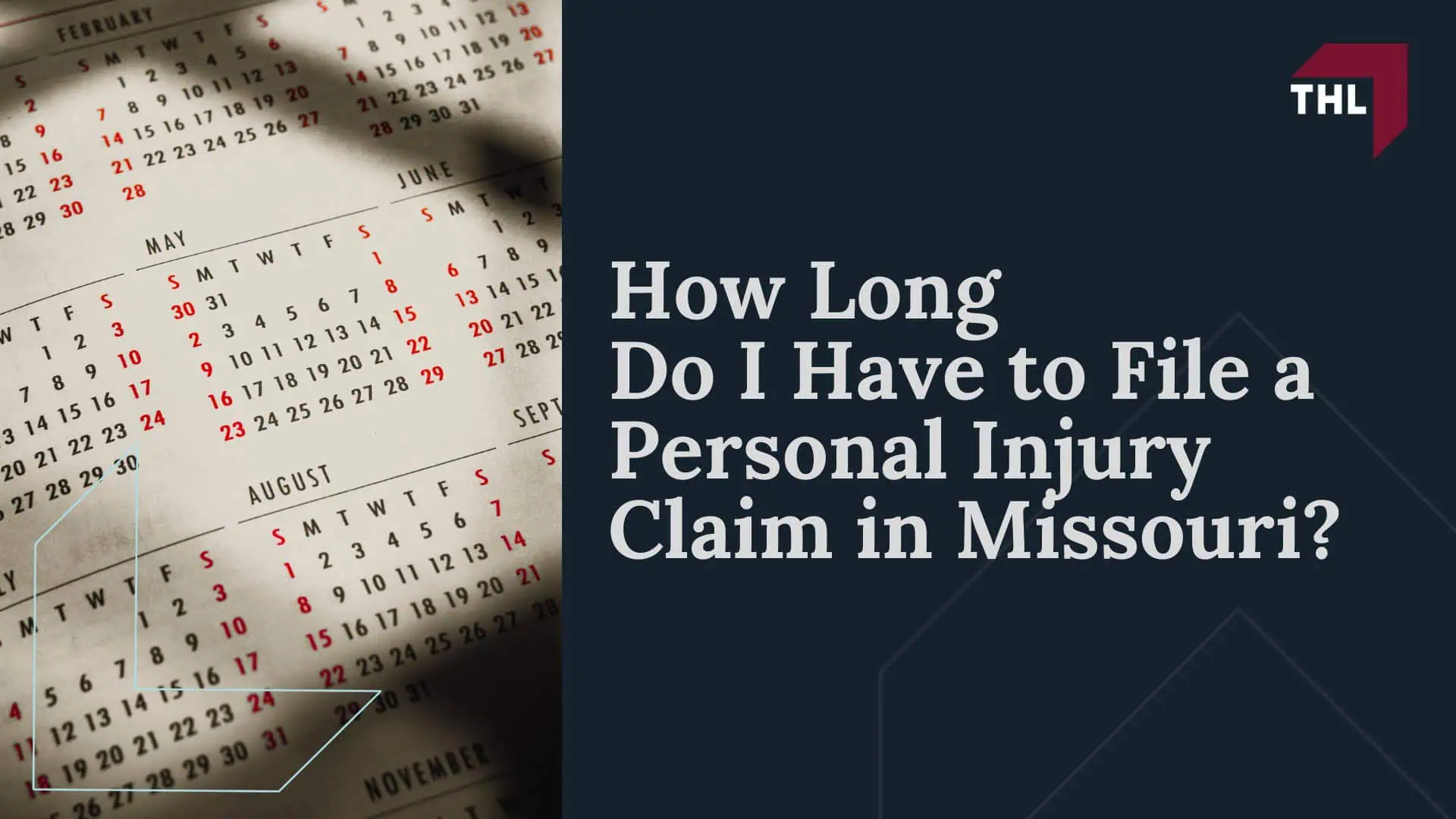 How Long Do I Have to File a Personal Injury Claim in Missouri