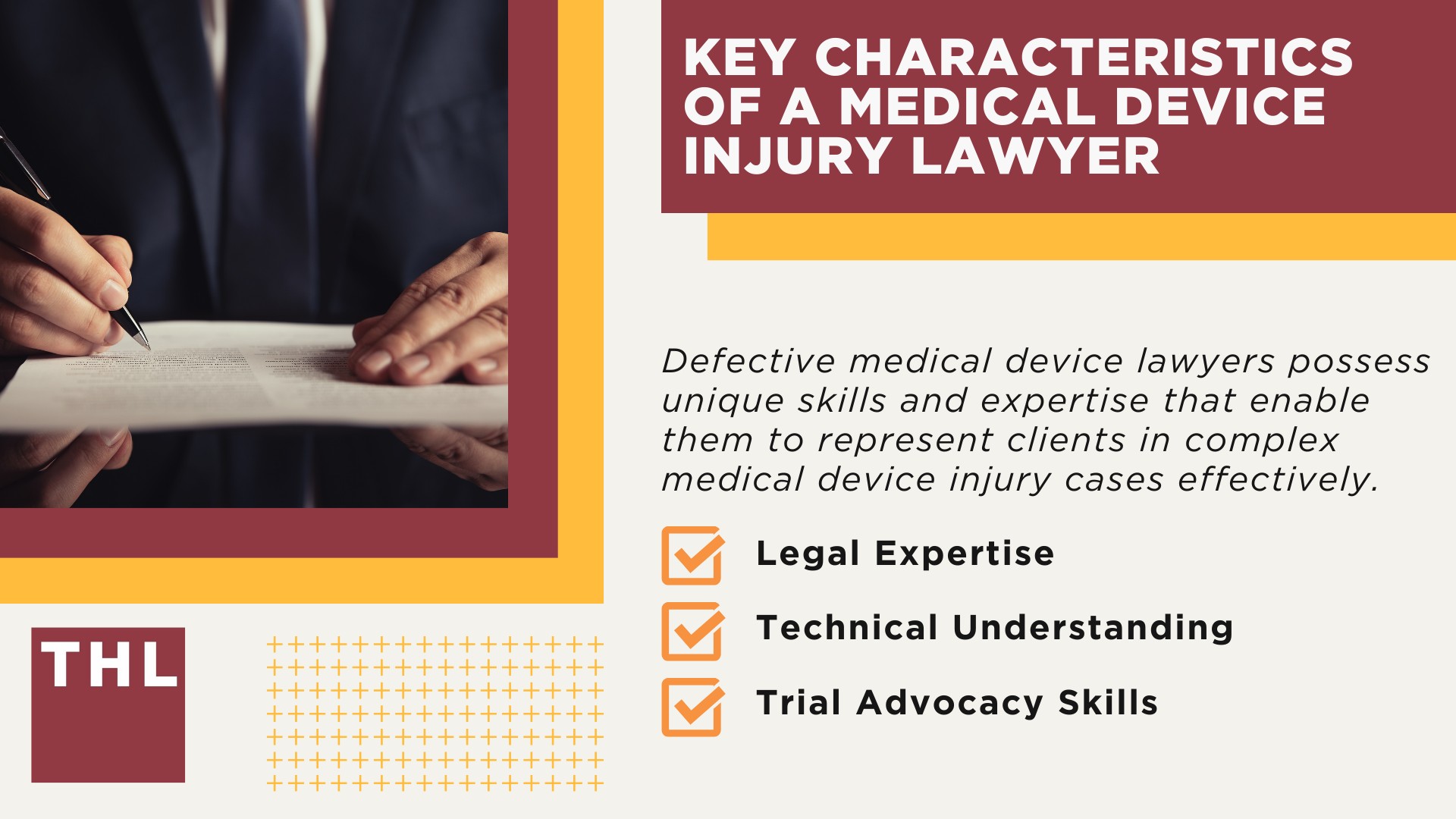 What Is a Medical Device Injury Lawyer; Key Characteristics of a Medical Device Injury Lawyer