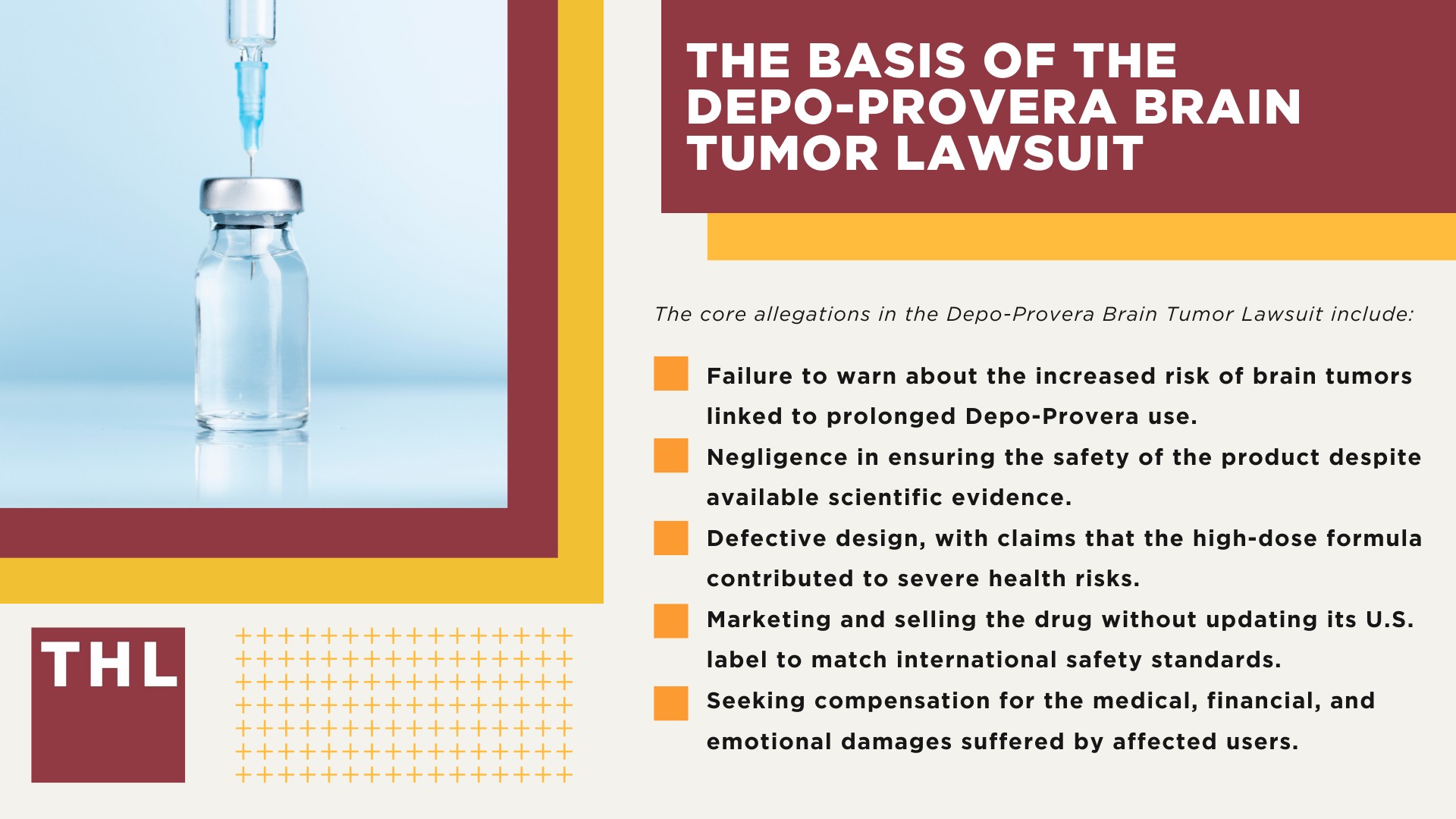 What You Need to Know Before Filing a Depo-Provera Lawsuit;  The Basis of the Depo-Provera Brain Tumor Lawsuit