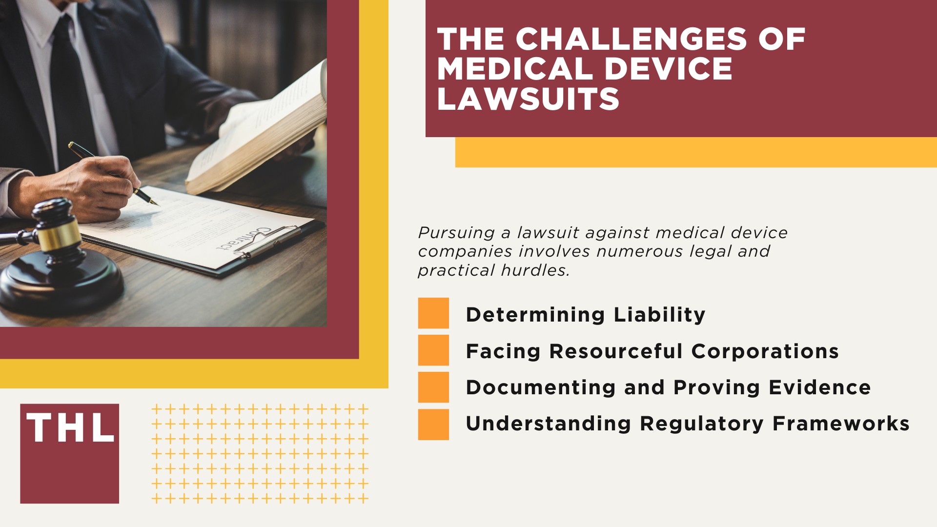 What Is a Medical Device Lawyer; Key Responsibilities of a Medical Device Lawyer; How a Medical Device Lawyer Helps Injured Individuals; The Challenges of Medical Device Lawsuits